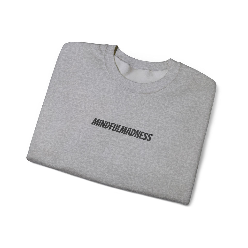 Mindful Madness Crewneck Sweatshirt