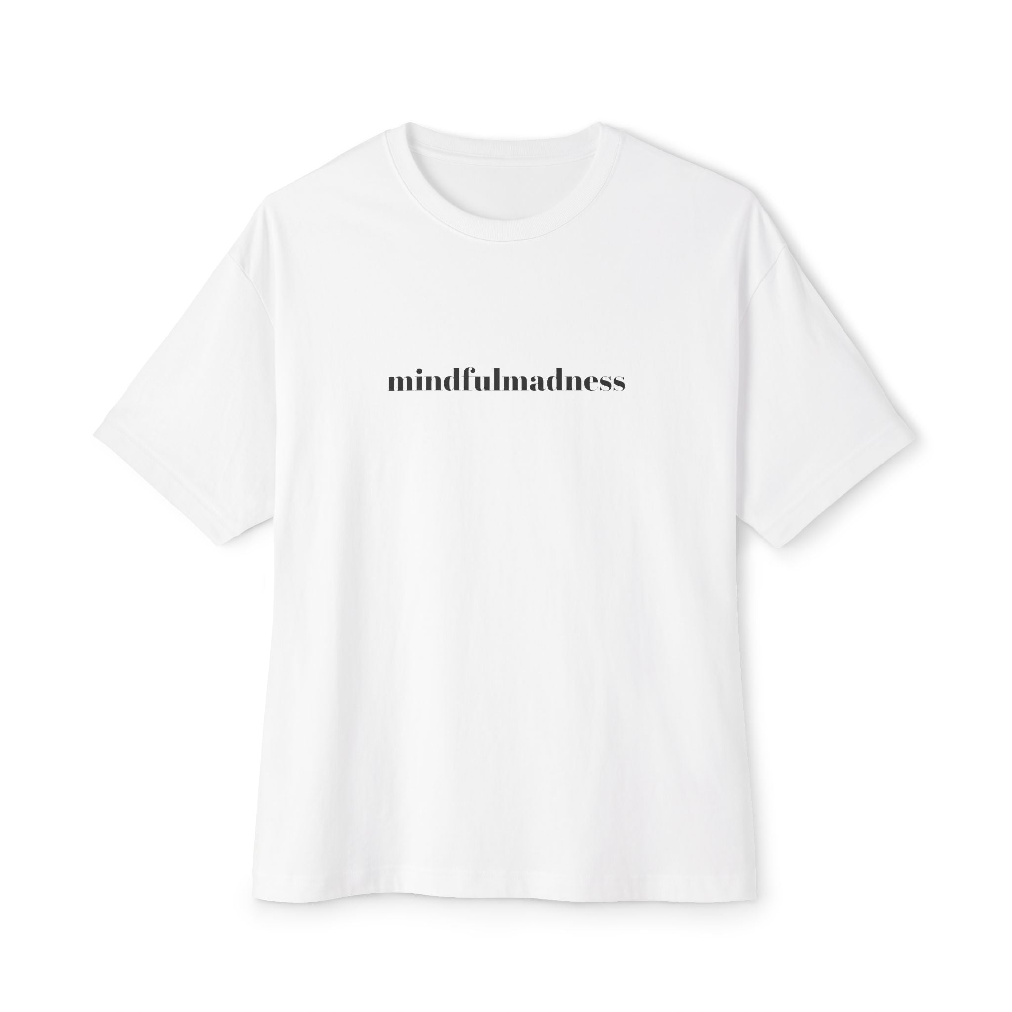 Mindful Madness Boxy Tee — Minimal Graphic Oversized T‑Shirt