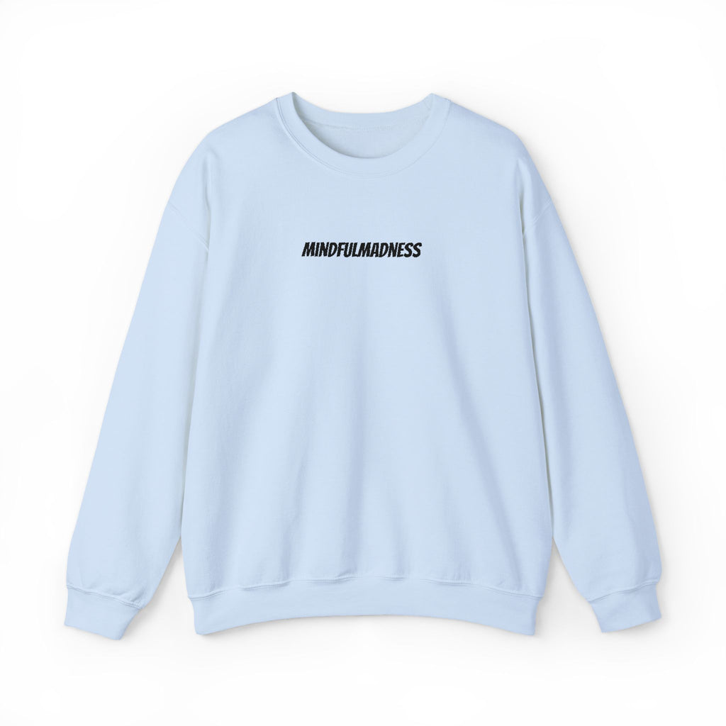 Mindful Madness Crewneck Sweatshirt